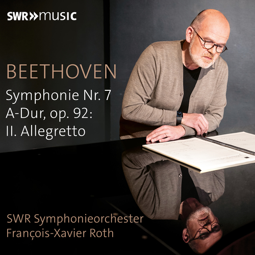 BEETHOVEN, L. van: Symphony No. 7: II. Allegretto (South West German Radio Symphony, F.-X. Roth)