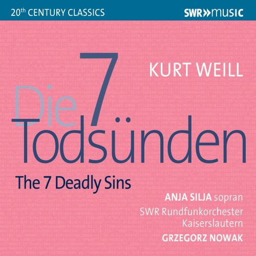 WEILL, K.: 7 Deadly Sins (The) / Quodlibet Suite, Op. 9 (Silja, South West German Radio Kaiserslautern Orchestra, G. Nowak)