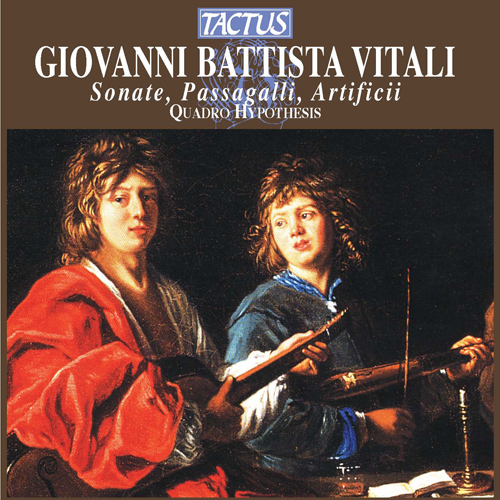 VITALI, G.B.: Sonate / Passagalli / Artificii (Quadro Hypothesis)