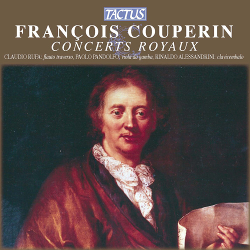 COUPERIN, F.: Concerts royaux (Rufa, Pandolfo, Allessandrini)