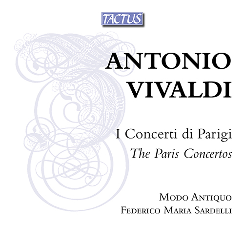 VIVALDI, A.: Concertos for Strings, RV 114, 119, 121, 127, 133, 136, 150, 154, 157 (The Paris Concertos) (Baroque Orchestra Modo Antiquo, Sardelli)