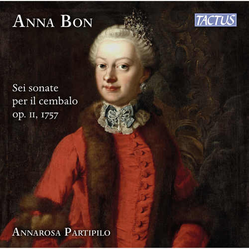 BON, A.: Harpsichord Sonatas, Op. 2 (Partipilo)