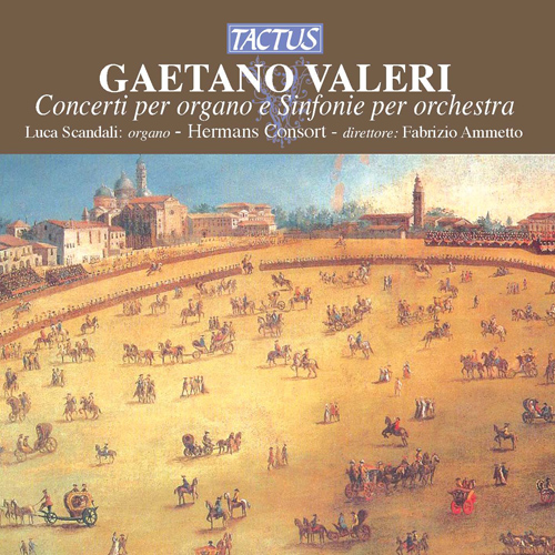 VALERI, G.: Orchestral Music (Concerti per organo e Sinfonie per orchestra) (Hermans Consort, Ammetto)