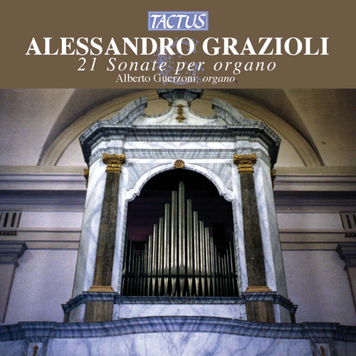 GRAZIOLI, A.: Organ Sonatas (Guerzoni)