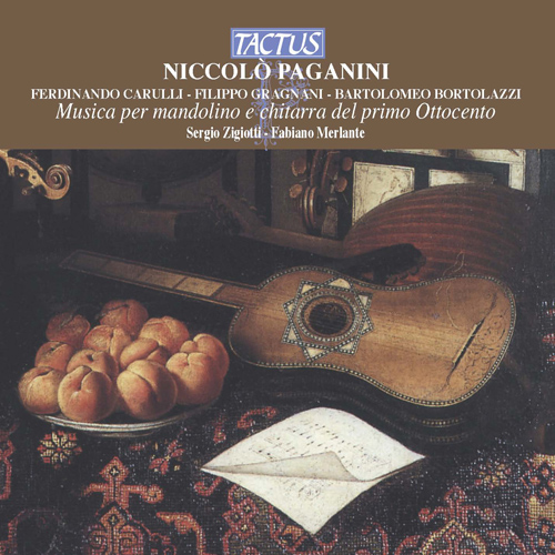 Mandolin and Guitar Recital: Zigiotti, Sergio / Merlante, Fabiano - PAGANINI, N. / BORTOLAZZI, B. / CARULLI, B. / GRAGNANI, F.