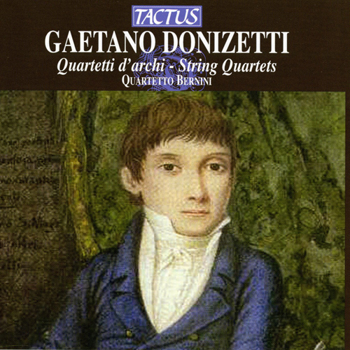 DONIZETTI, G.: String Quartets Nos. 4-6 (Quartetto Bernini)