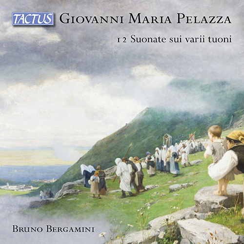 PELAZZA, G.M.: 12 Organ Sonatas (Bergamini)