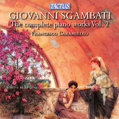 SGAMBATI, G.: Piano Music (Complete), Vol. 2
