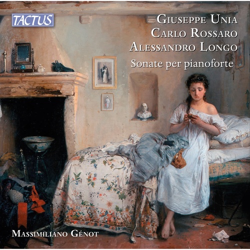 Piano Recital: Génot, Massimiliano - UNIA, G. / ROSSARO, C. / LONGO, A. (Sonate per pianoforte)
