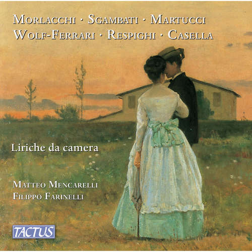 Vocal Recital (Baritone): Mencarelli, Matteo - MORLACCHI, F. / SGAMBATI, G. / MARTUCCI, G. / WOLF-FERRARI, E. / RESPIGHI, O. (Liriche da camera)