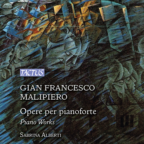 MALIPIERO, G.F.: Piano Music (S. Alberti)