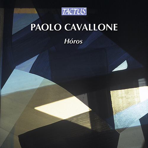 CAVALLONE, P.: Hóros / Daimon / Mercutio / Porte / In questo metro quadro (Fabbriciani, Quartetto Guadagnini, Stroma Ensemble, McKeich, Zielinski)
