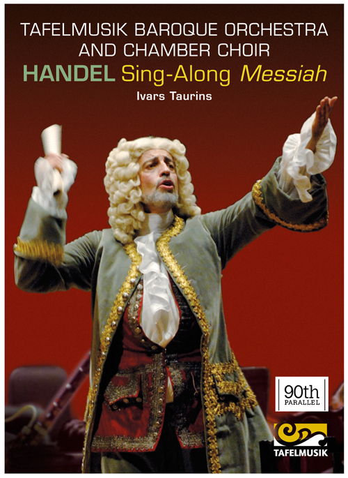 HANDEL, G.F.: Messiah (Sing-Along) (Tafelmusik, Taurins) (NTSC)