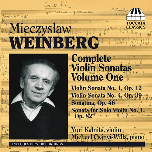 WEINBERG, M.: Violin Sonatas (Complete), Vol. 1 (Kalnits, Csanyi-Wills)