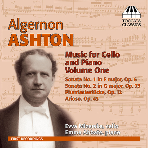 ASHTON, A.: Cello and Piano Music, Vol. 1 (Abbate, Mizerska)