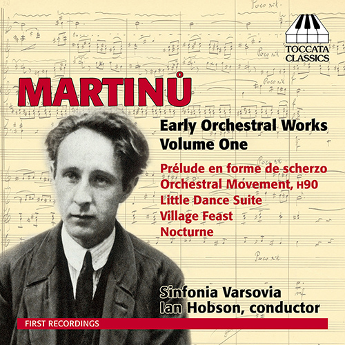 MARTINU, B.: Early Orchestral Works, Vol. 1 (Sinfonia Varsovia, Hobson)