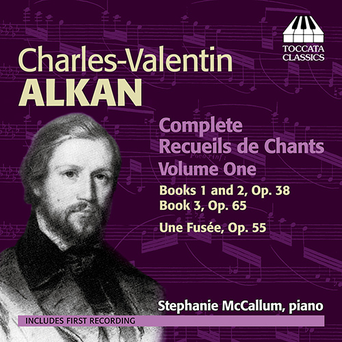 ALKAN, C.-V.: Recueil de chants (Complete), Vol. 1 (McCallum)