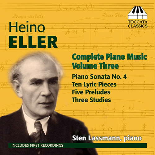 ELLER, H.: Piano Music (Complete), Vol. 3 (Lassmann)