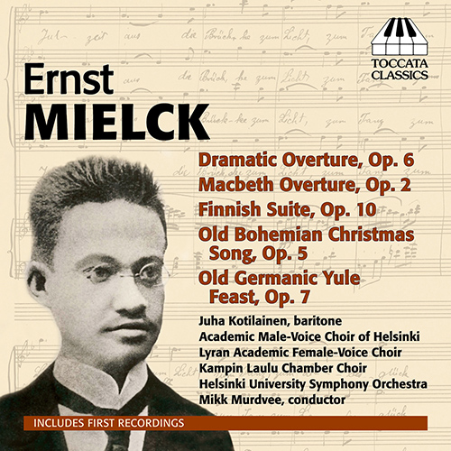 MIELCK, E.: Orchestral and Choral Music (Murdvee)