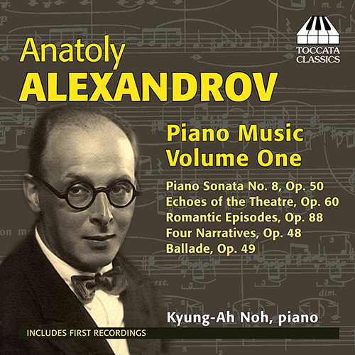 ALEXANDROV, A.N.: Piano Music, Vol. 1 (Kyung-Ah Noh)