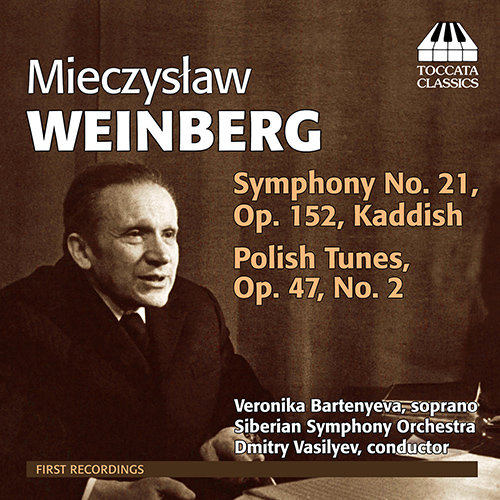 WEINBERG, M.: Polish Melodies, Op. 47, No. 2 / Symphony No. 21, 