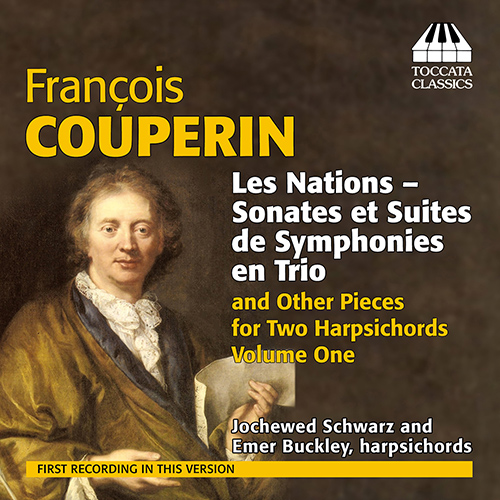 COUPERIN, F.: Music for Two Harpsichords, Vol. 1 (Buckley, J. Schwarz)