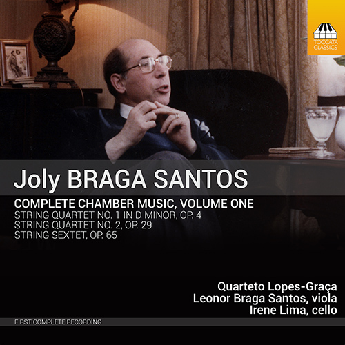BRAGA SANTOS, J.: Chamber Music (Complete), Vol. 1 (Braga Santos, I. Lima, Quarteto Lopes-Graça)