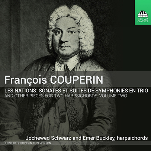 COUPERIN, F.: Music for Two Harpsichords, Vol. 2 (Buckley, J. Schwarz)