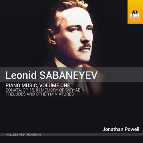 SABANEYEV, L.: Piano Music, Vol. 1 (J. Powell)