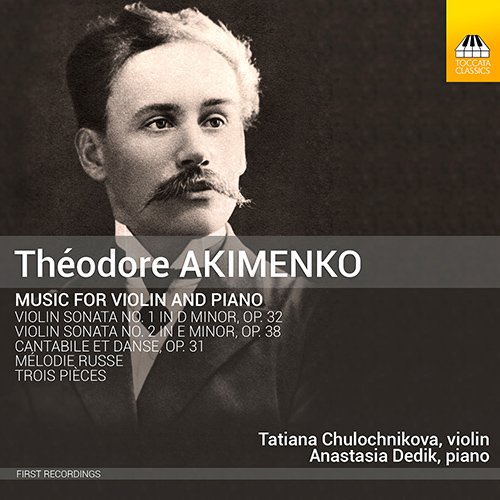AKIMENKO, T.: Violin Music (Chulochnikova, Dedik)