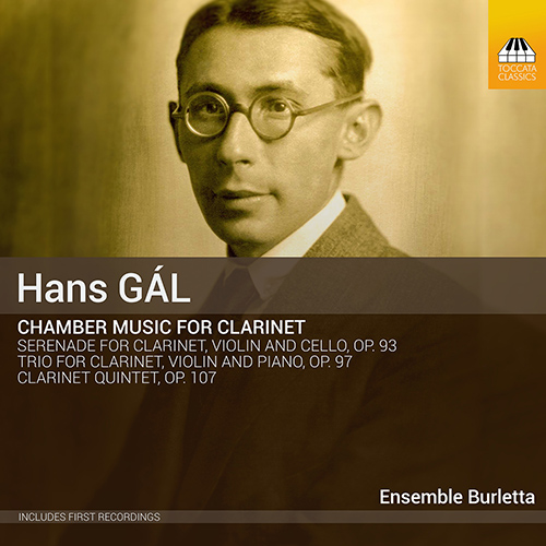 GÁL, H.: Chamber Music for Clarinet (Ensemble Burletta)