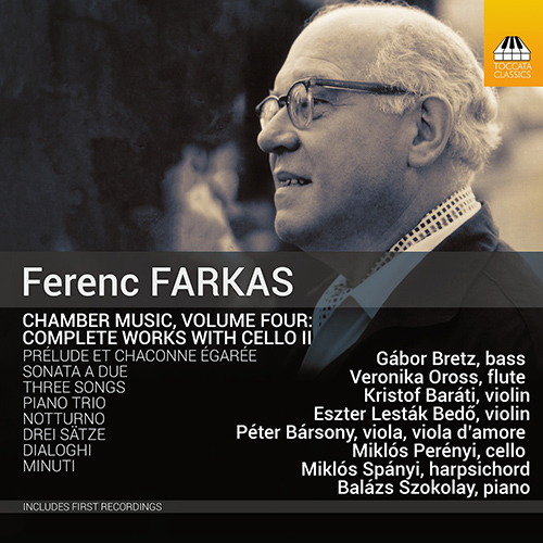 FARKAS, F.: Chamber Music, Vol. 4 - Complete Works with Cello, Vol. 2 (Perényi)