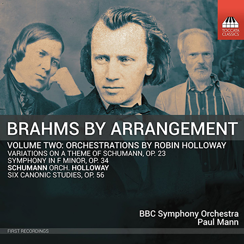 BRAHMS BY ARRANGEMENT, Vol. 2 - BRAHMS, J. / SCHUMANN, R. (BBC Symphony, Mann)