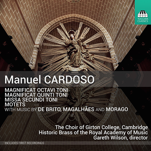 Choral Music (Sacred) - CARDOSO, M. / BRITO, E. de / MORAGO, E.L. (Missa Secundi Toni and Other Works) (Choir of Girton College Cambridge, G. Wilson)