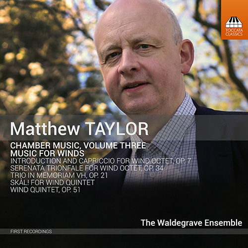 TAYLOR, M.: Chamber Music, Vol. 3 - Music for Winds (Waldegrave Ensemble)