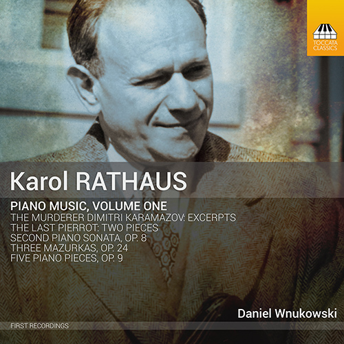 RATHAUS, K.: Piano Music, Vol. 1 (Wnukowski)