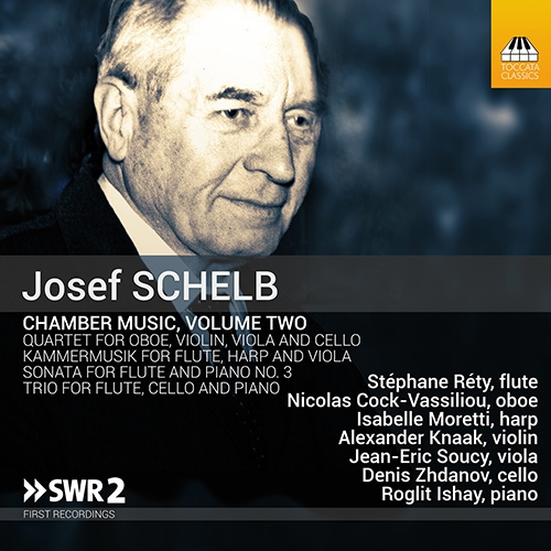 SCHELB, J.: Chamber Music, Vol. 2 - Oboe Quartet / Flute Sonata No. 3 / Flute Trio (Réty, Cock-Vassiliou, Moretti, Knaak, Zhdanov, Ishay)