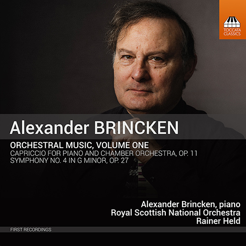 BRINCKEN, A.: Orchestral Music, Vol. 1 - Capriccio / Symphony No. 4 (Brincken, Royal Scottish National Orchestra, Brincken, Held)