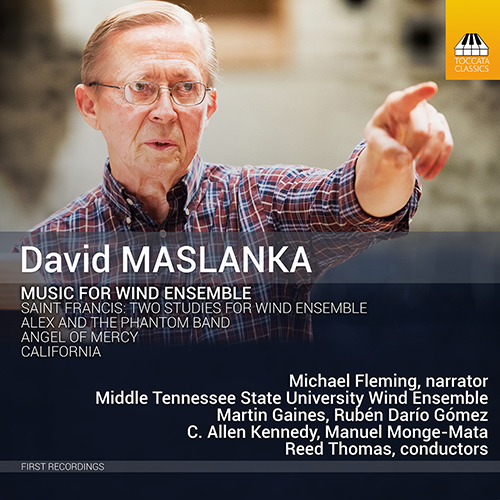 MASLANKA, D.: Music for Wind Ensemble (Middle Tennessee State University Wind Ensemble)