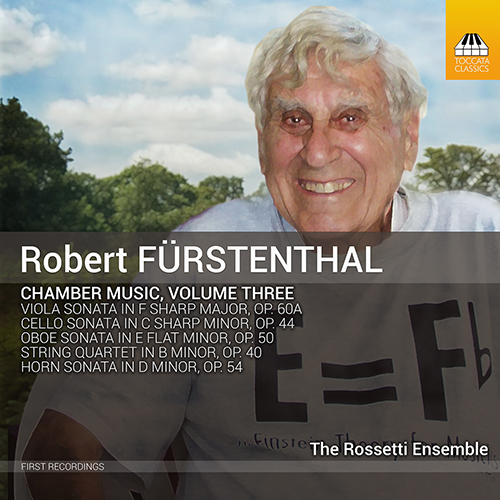 FÜRSTENTHAL, R.: Chamber Music, Vol. 3 (Rossetti Ensemble)