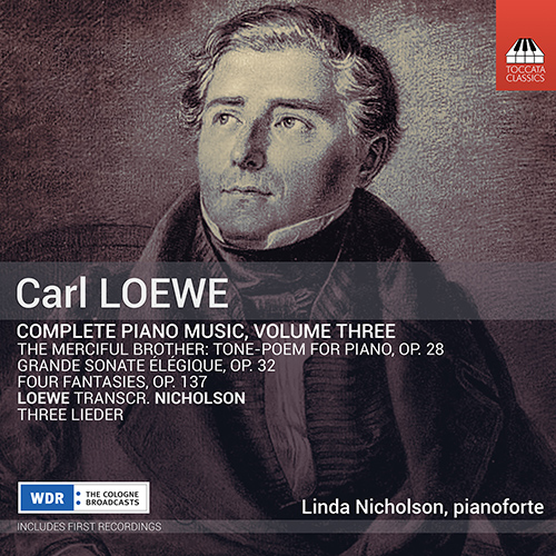 LOEWE, C.: Piano Music, Vol. 3 (Complete) (Nicholson)