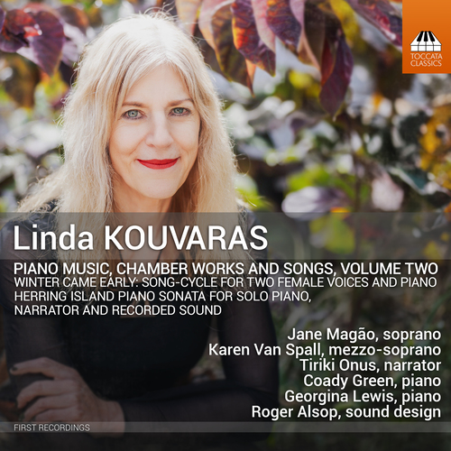 KOUVARAS, L.: Piano Music, Chamber Works and Songs, Vol. 2 (Magão, Spall, Onus, Green, Lewis, Alsop)