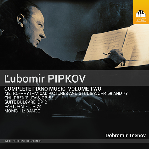 PIPKOV, L.: Piano Music, Vol. 2 (Tsenov)