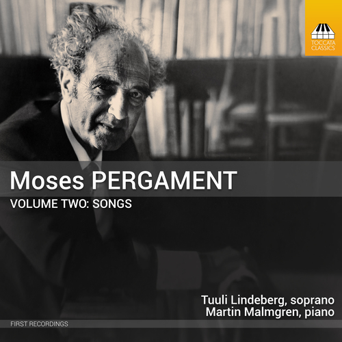 PERGAMENT, M.: Songs, Vol. 2 (Lindeberg, Malmgren)