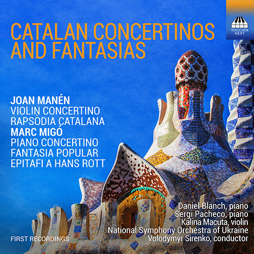 Catalan Concertinos and Fantasias - MANÉN, J. / MIGÓ, M. (Macuta, Pacheco, Blanch, Ukraine National Symphony, Sirenko)