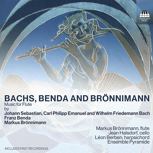 Flute Music - BACH, J.S. / BACH, C.P.E. / BENDA, F. / BRÖNNIMANN, M. (Brönnimann, Halsdorf, Berben, Pyramide Ensemble)