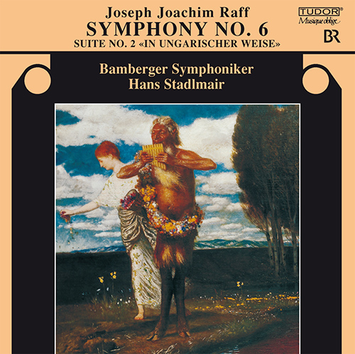 RAFF, J.: Symphony No. 6 / Suite No. 2 (Bamberg Symphony, Stadlmair)