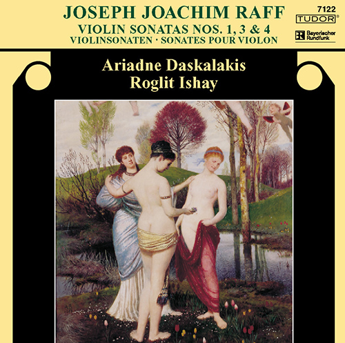 RAFF, J.: Violin Sonatas Nos. 1, 3 and 4 (Daskalakis, Ishay)