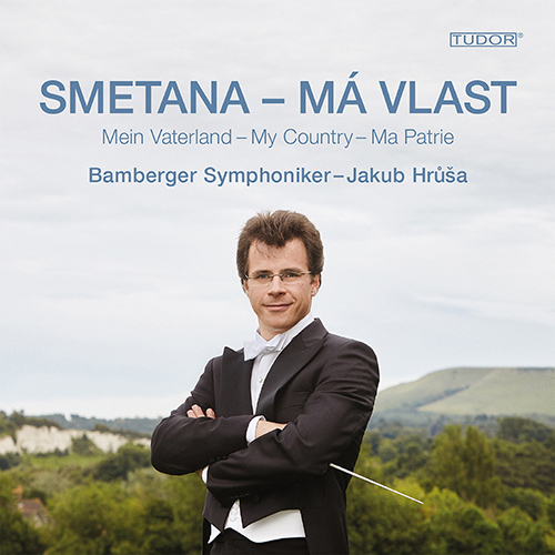 SMETANA, B.: Má vlast (My Fatherland) (Bamberg Symphony, Hrůša)