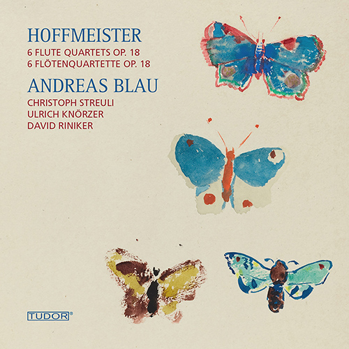 HOFFMEISTER, F.A.: 6 Flute Quartets (Blau, Streuli, Knorzer, Riniker)